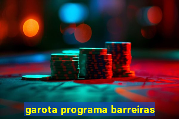 garota programa barreiras